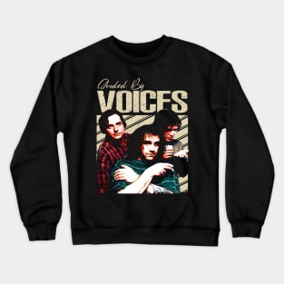 The Art of Getting By By Voices Band Tees, Indie Rock Wisdom Woven into Threads Crewneck Sweatshirt